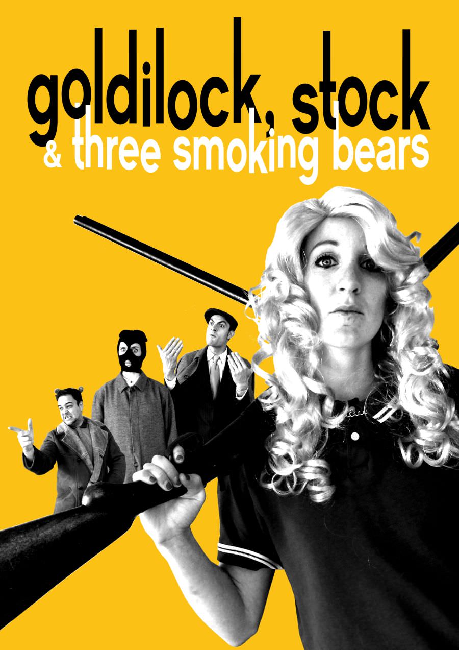 Goldilock, Stock & Three Smoking Bears
